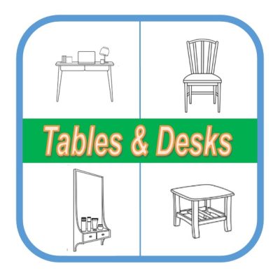 Tables & Desks